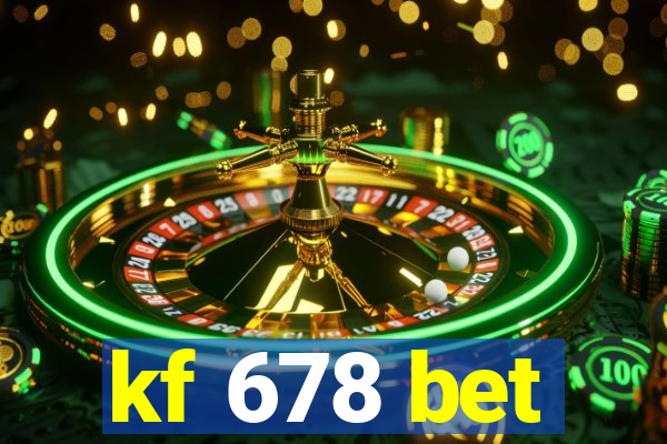 kf 678 bet